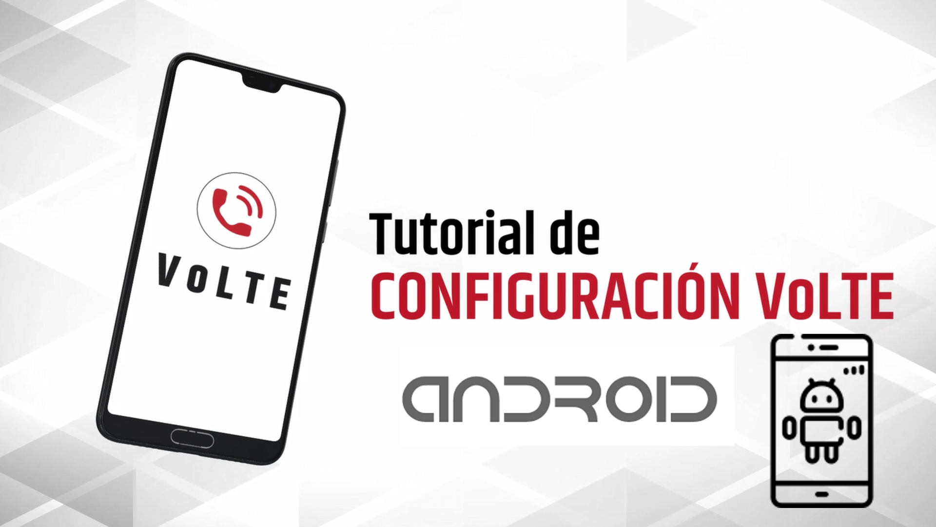 Configuración VoLTE Android.